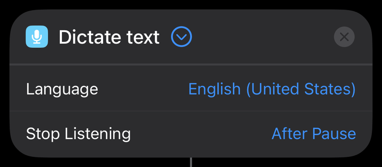 The Dictate Text action expanded, with Language set to English and Stop Listening set to After Pause.